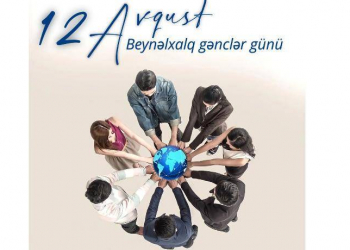 12 avqust - Beynəlxalq Gənclər Günüdür